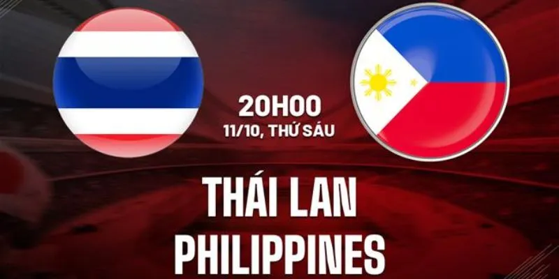 Dự đoán tỷ số thắng kèo trận Philippines và Thái Lan